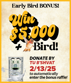 Early Bird Bonus Raffle! $5000 + a Bird - enter before February 13th!